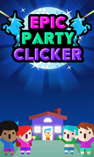 download Epic party clicker apk